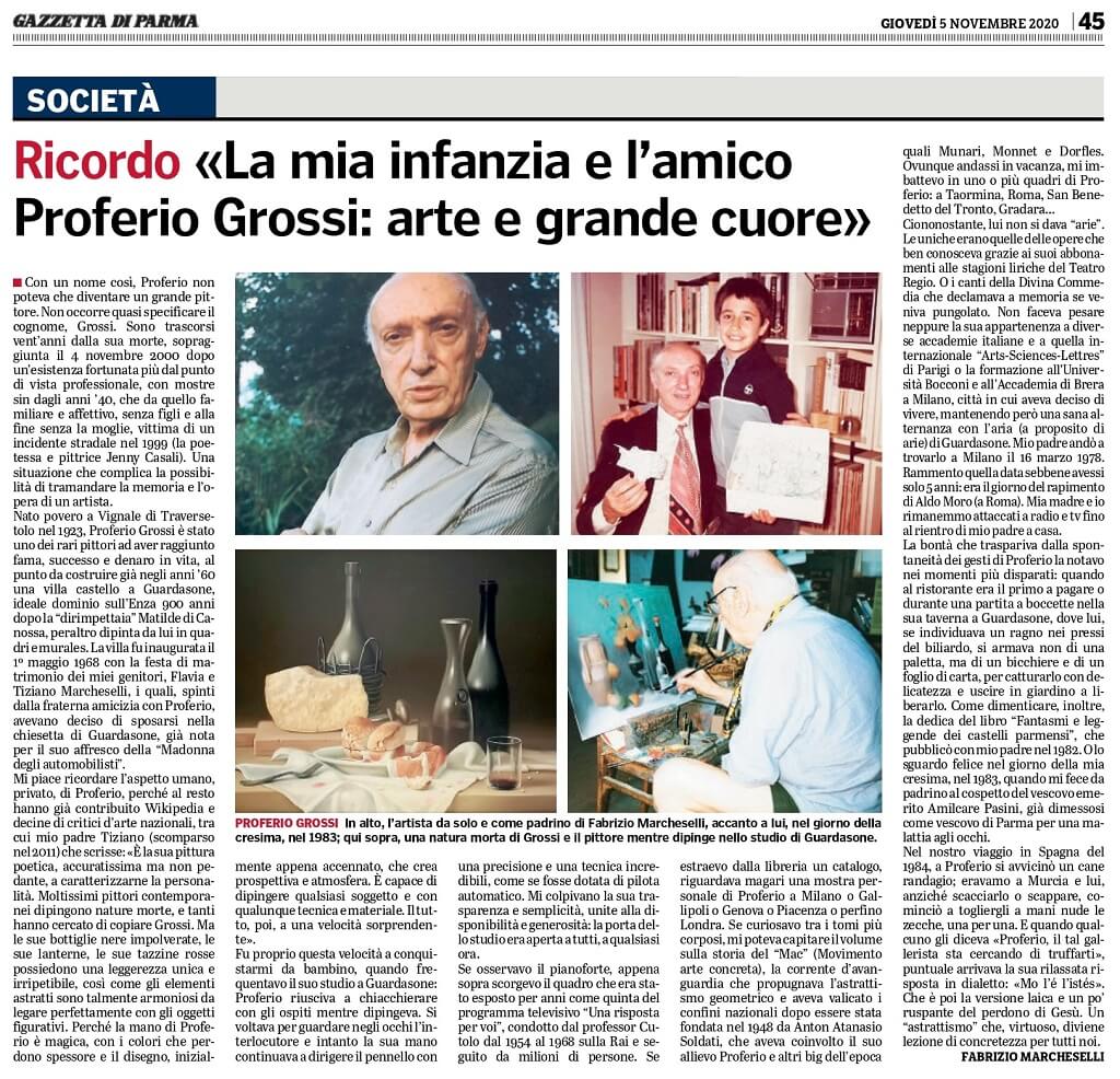 Articolo di Fabrizio Marcheselli per ricordare lamico pittore Proferio Grossi nel ventennale della scomparsa, Gazzetta di Parma, 5-11-2020