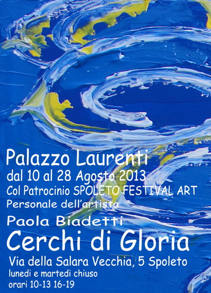 Cerchi di Gloria - Mostra d'arte di Paola Biadetti