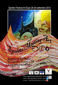 Spoleto Festival Art Exp - Spoleto Meeting ArtExp 2014 a cura di Paola Biadetti