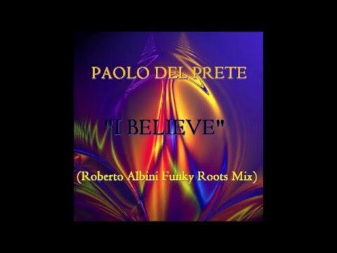 PAOLO DEL PRETE - I BELIEVE