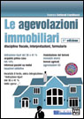 Le agevolazioni immobiliari - Quarta edizione